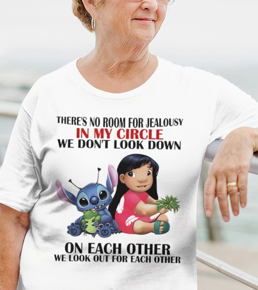Lilo And Stitch There's No Room For Jealousy In My Circle We Look Out For Each Other T-Shirt