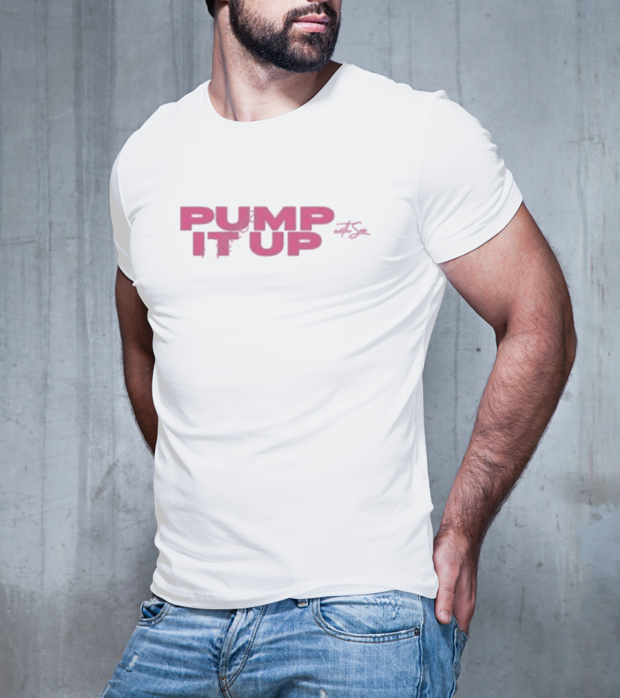 Super Yaki Pump It Up With The Substance T-Shirt