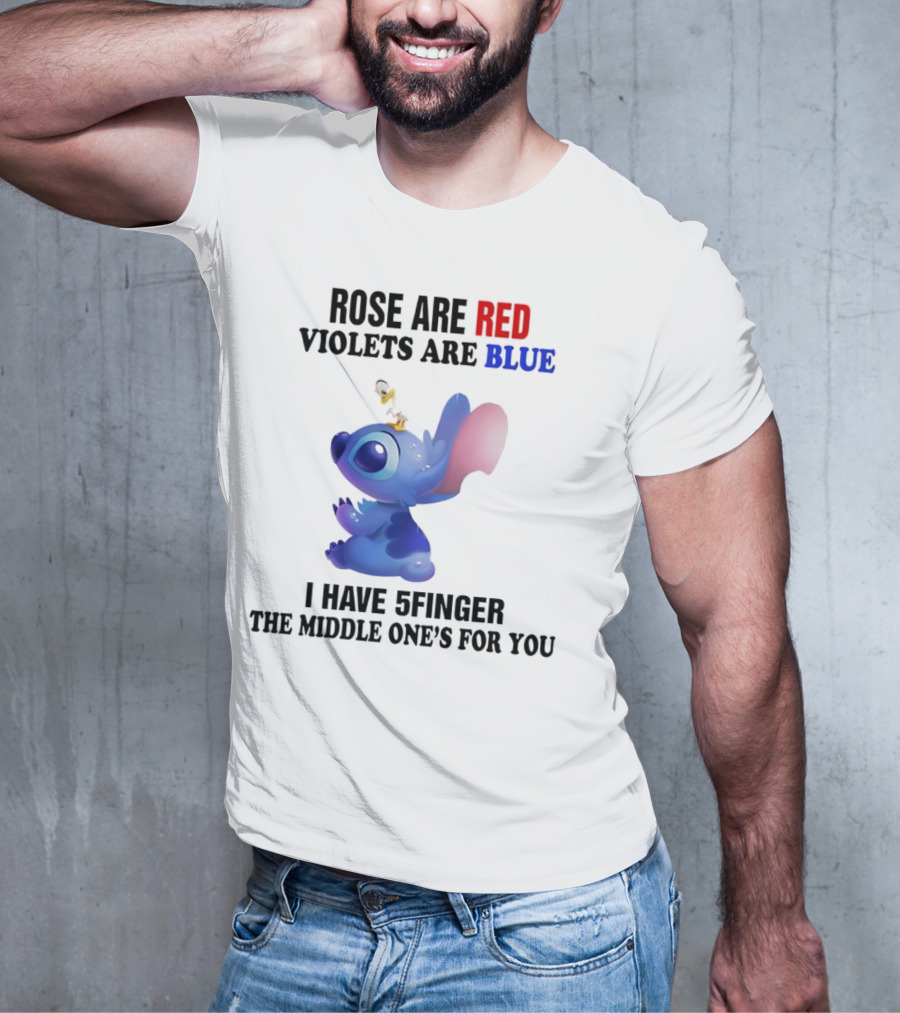 Rose Are Red Violets Are Blue Stitch 5 Finger Middle One's For You T-Shirt