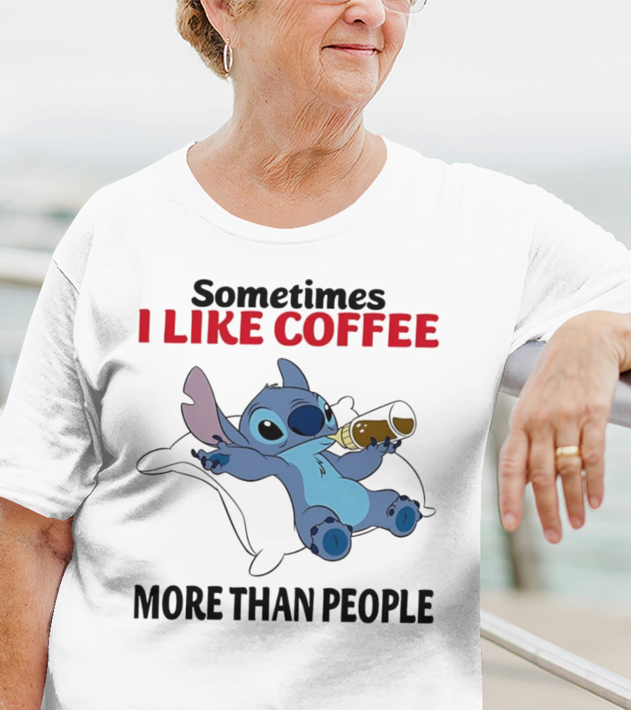 Stitch Sometimes I Like Coffee More Than People Relaxing With Cup T-Shirt