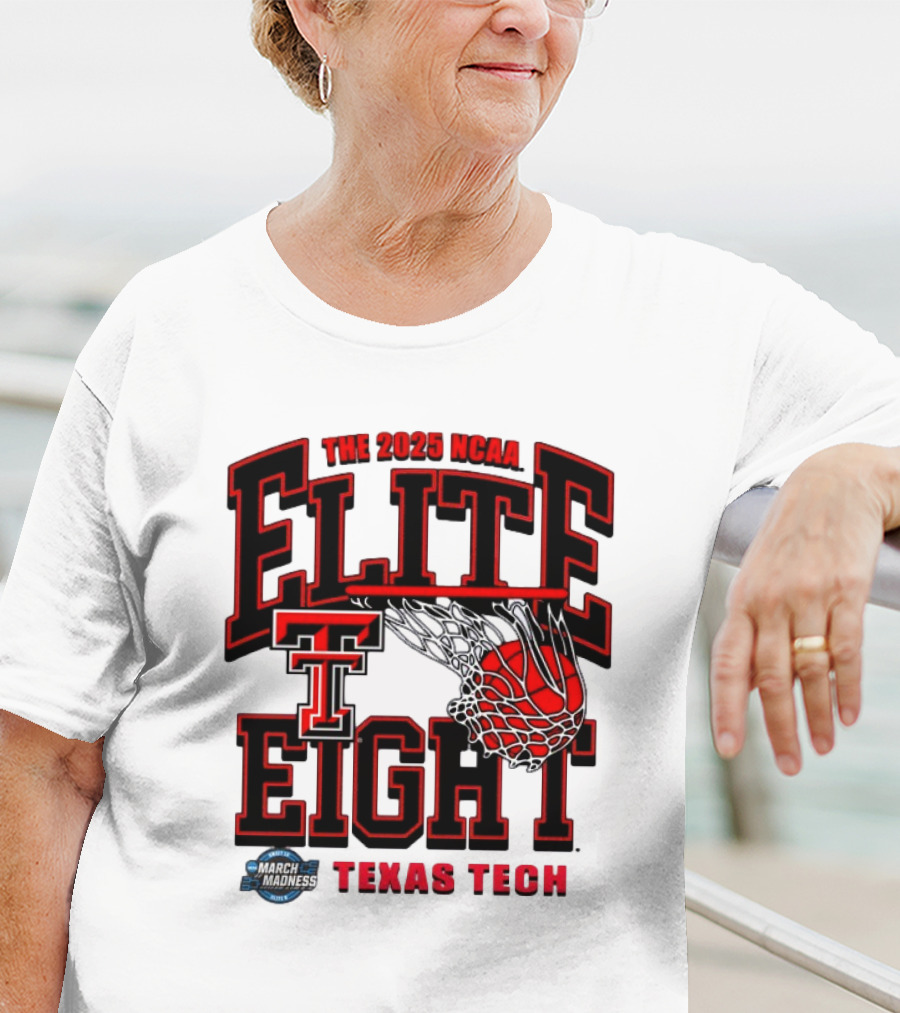 The 2025 NCAA Elite Eight Texas Tech Red Raiders March Madness T-Shirt