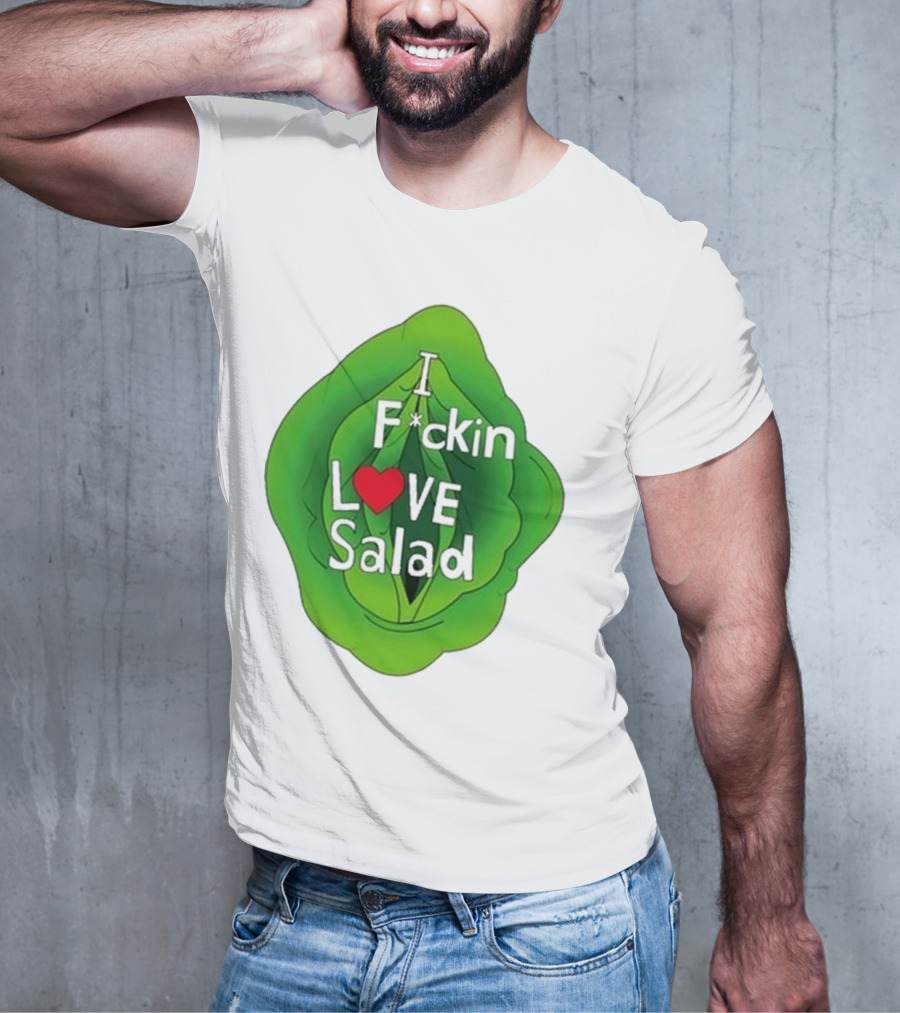 The Beaver Family I F*ckin Love Salad Leaf Heart T-Shirt