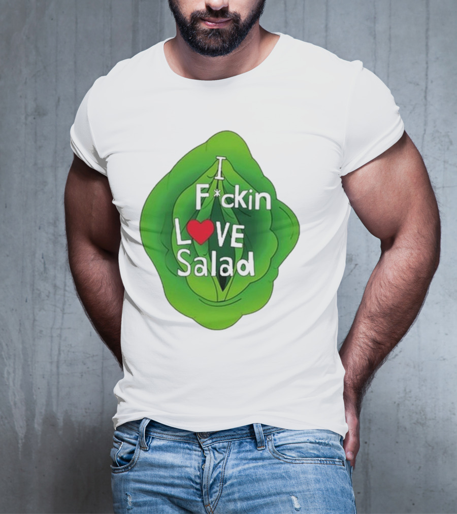 The Beaver Family I F*ckin Love Salad Leaf Heart T-Shirt
