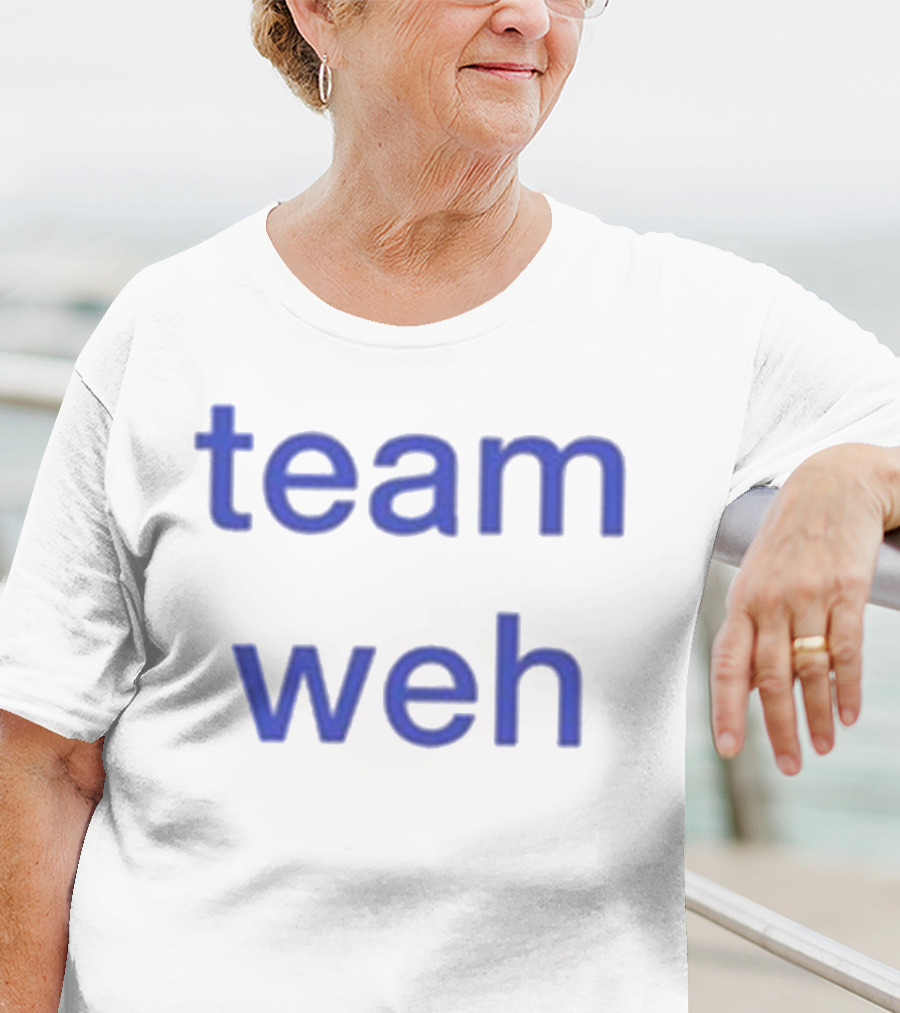 Team Weh T-Shirt
