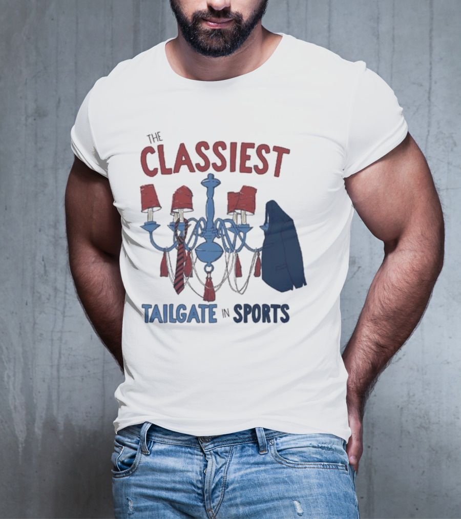 The Classiest Tailgate In Sports Chandelier Suit Tie Red Blue T-Shirt
