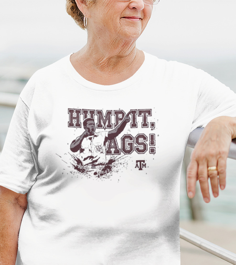 Hump It Ags Texas AM Football Bulldog T-Shirt
