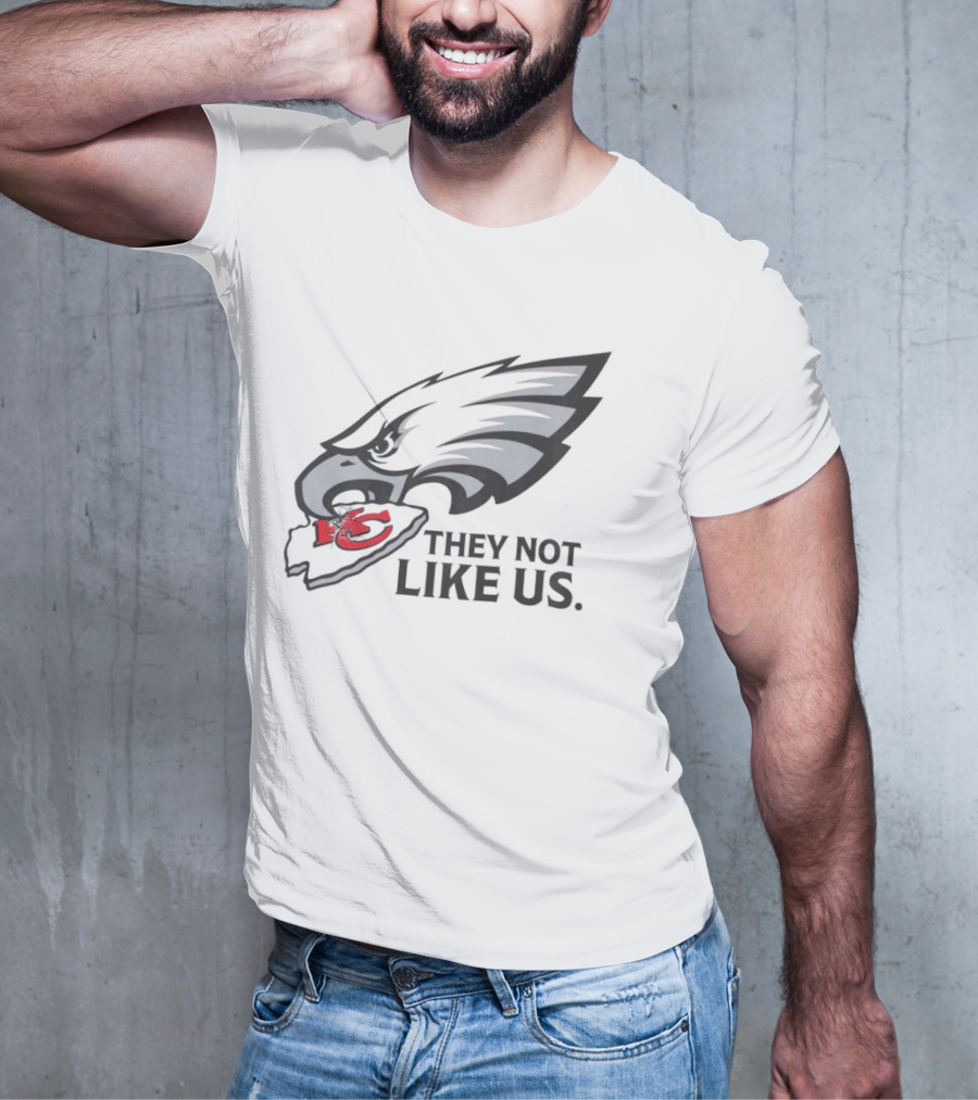 They Not Like Us Eagles Defeat KC Chiefs Iconic Sports Rivalry T-Shirt