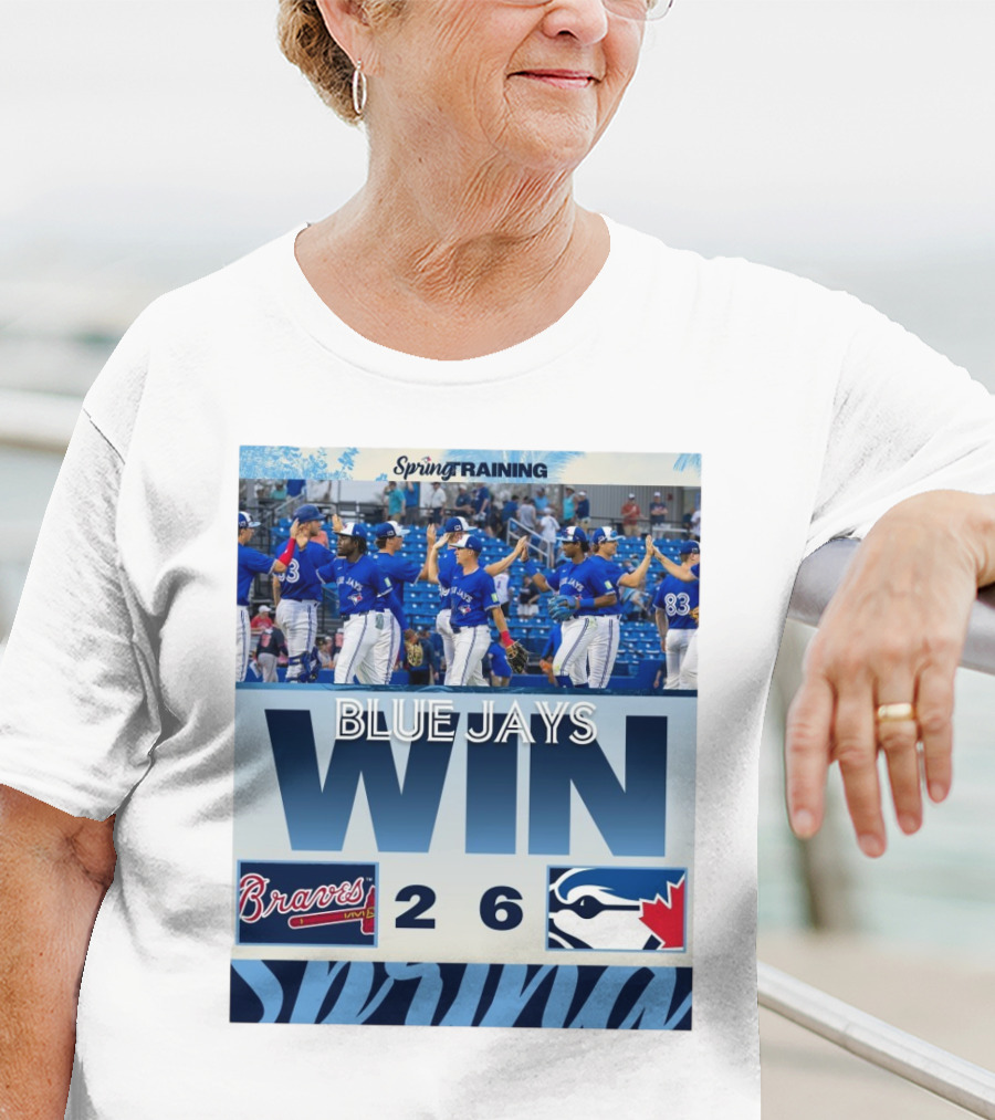 Blue Jays Win Over Braves 6-2 Spring Training T-Shirt