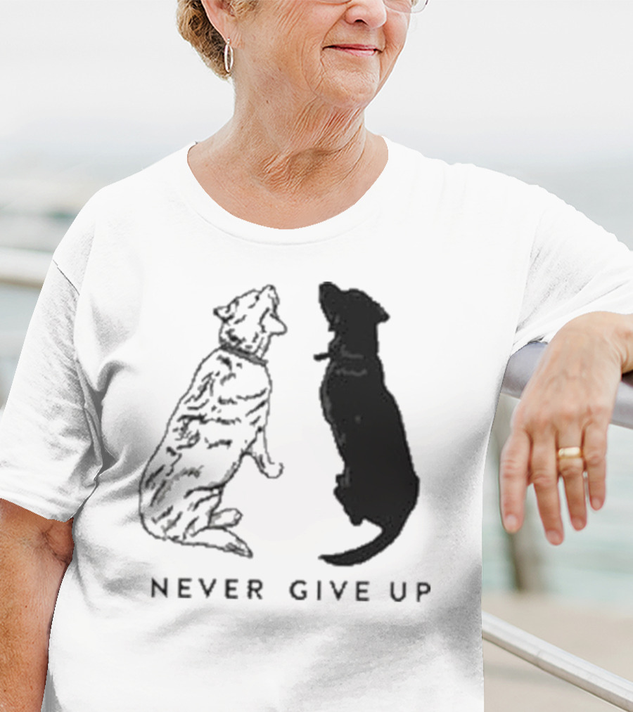 Never Give Up Dog Silhouettes Tors T-Shirt