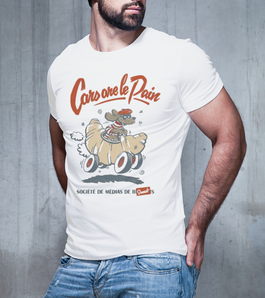 Cars Are Le Pain Société De Médias De Croissants T-Shirt
