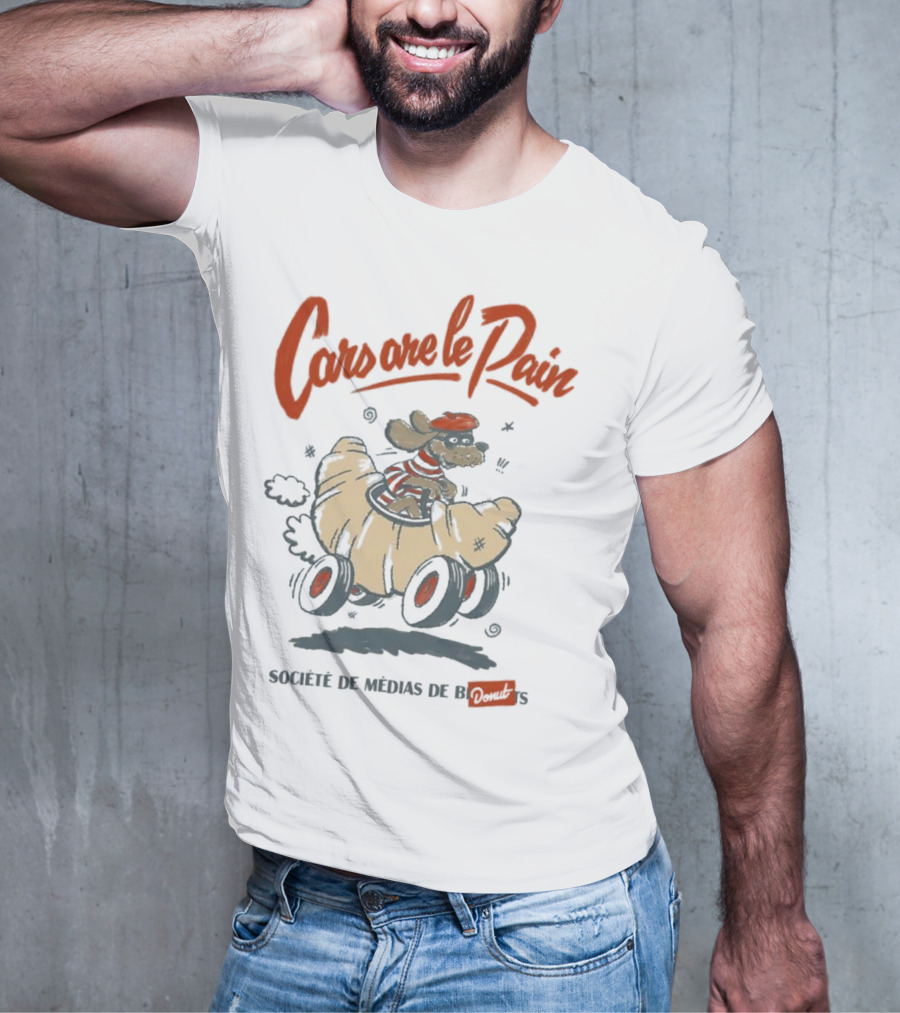 Cars Are Le Pain Société De Médias De Croissants T-Shirt