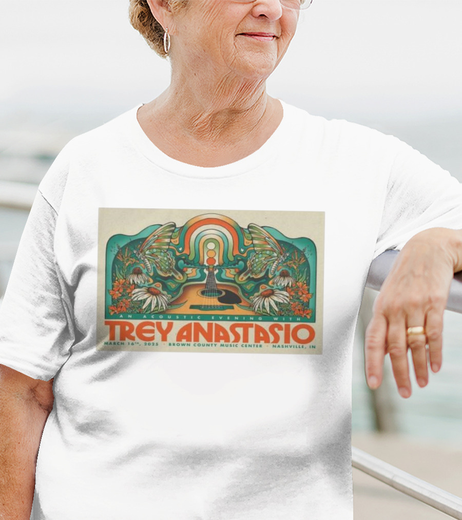 An Acoustic Evening With Trey Anastasio March 16 2025 Brown County Music Center Nashville IN T-Shirt