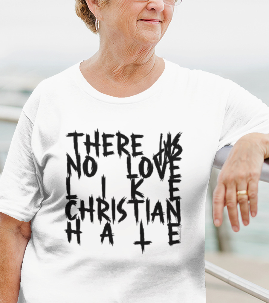 Tx2 There Is No Love Like Christian Hale T-Shirt