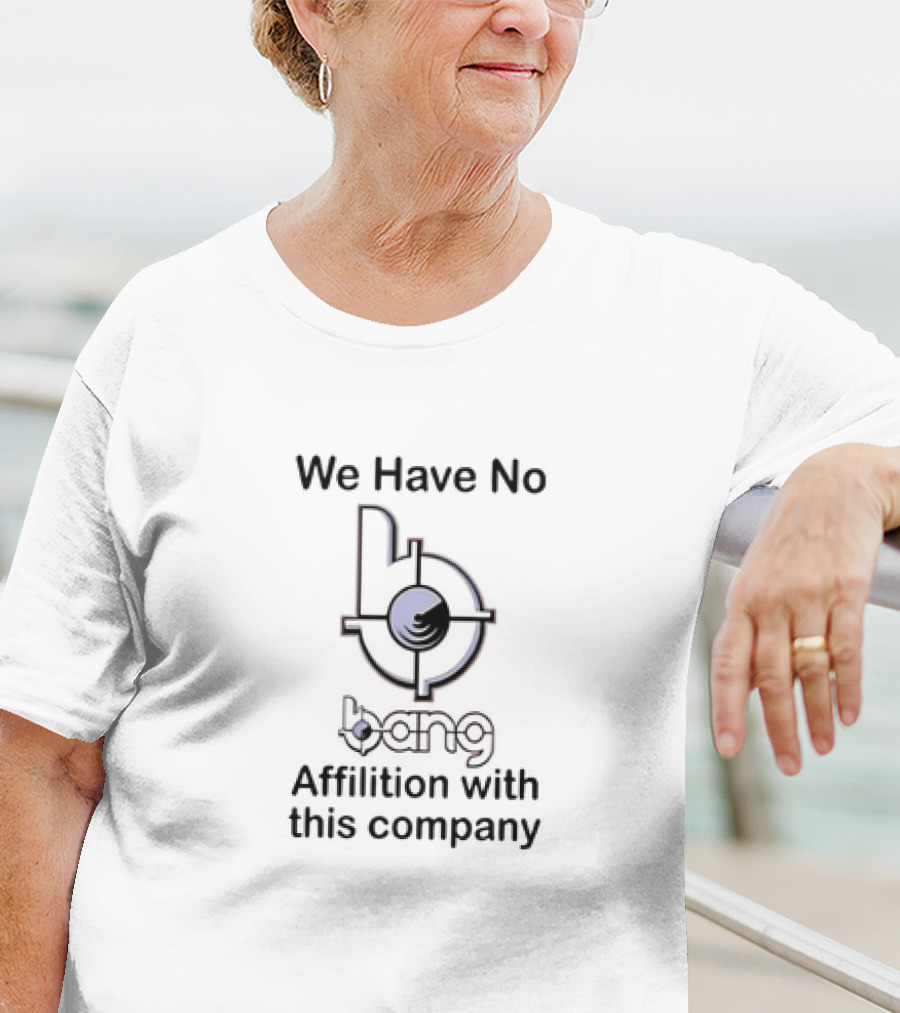 A Bang Affilition Statement With Iconic B Symbol T-Shirt