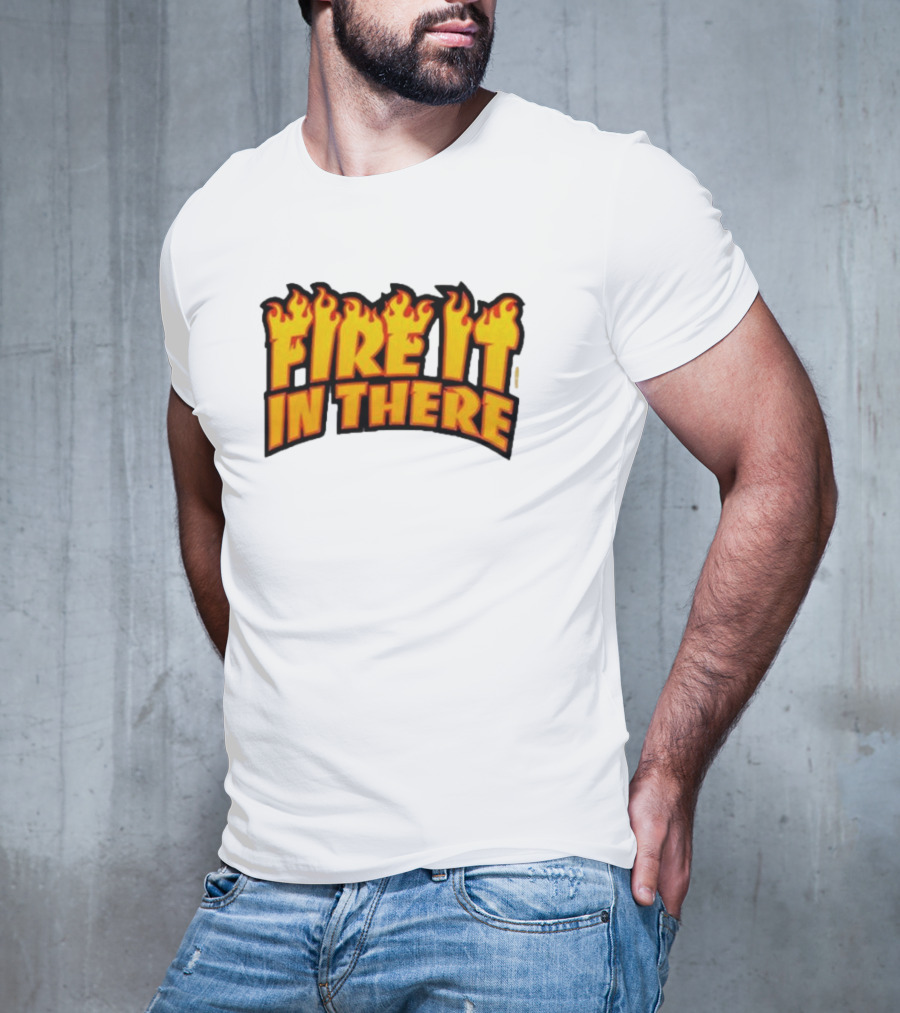 Fire It In There Vegas Matt Flames Design T-Shirt