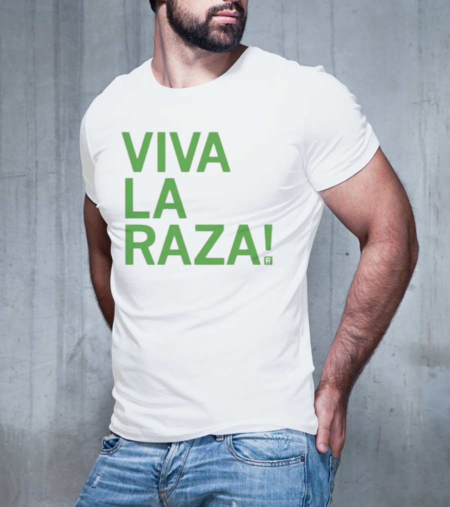 Viva La Raza Wrestling Catchphrase Tribute T-Shirt