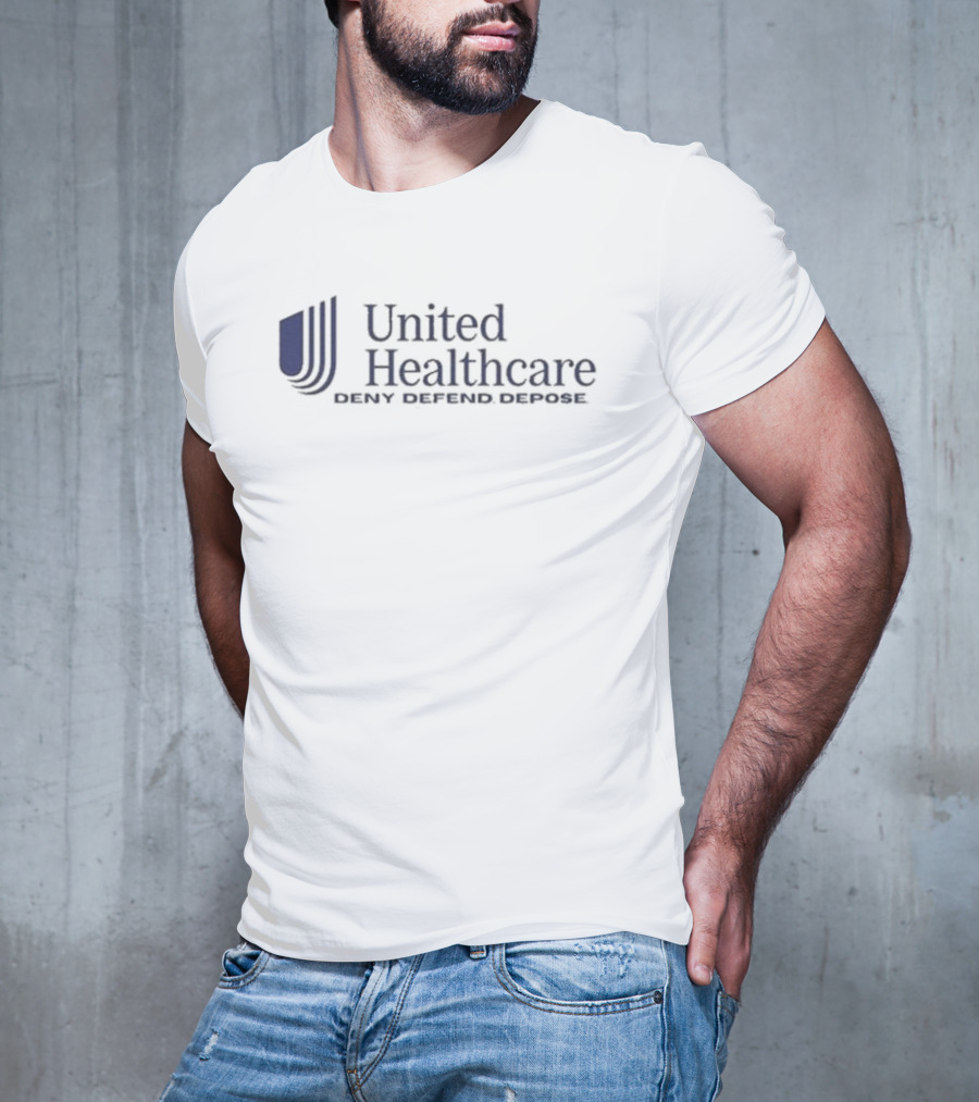 United Healthcare Deny Defend Depose Logo Parody T-Shirt