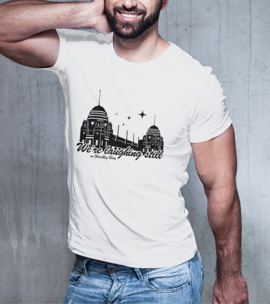 We’re Laughing Still On Wembley Way Liverpool Football Enthusiasts T-Shirt