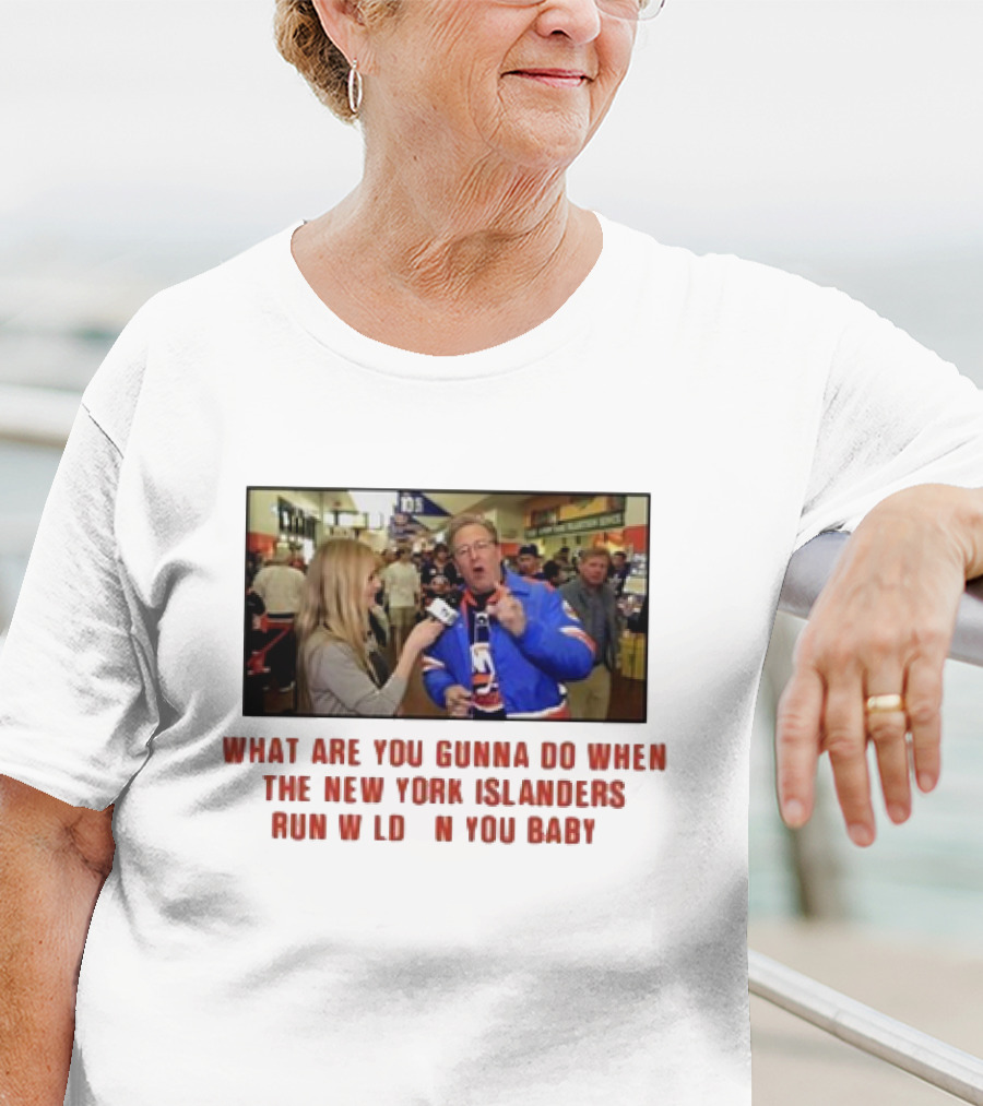 New York Islanders Fan Interview Moment What Are You Gunna Do When The Islanders Run Wild On You Baby T-Shirt