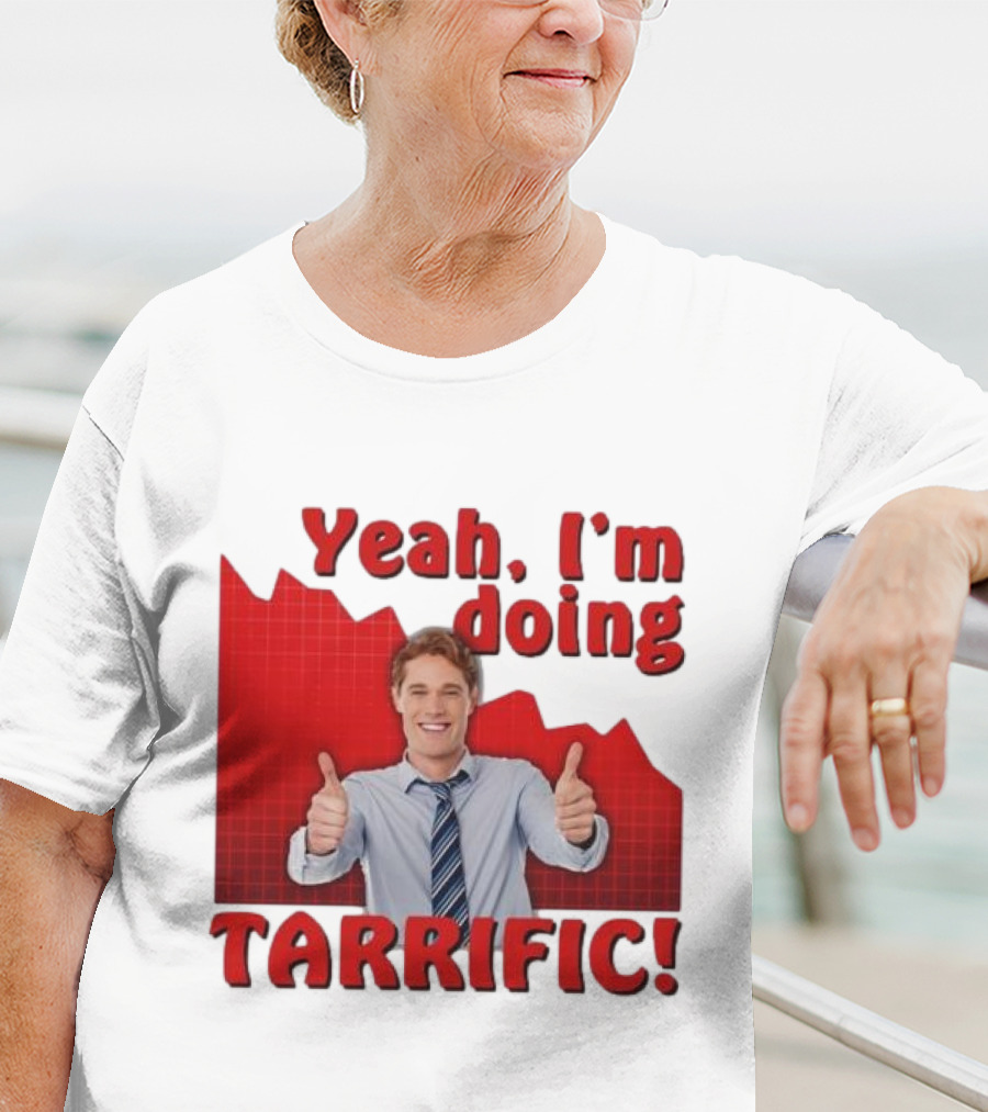 Yeah I'm Doing Tarrific Thumbs Up Business Graph T-Shirt