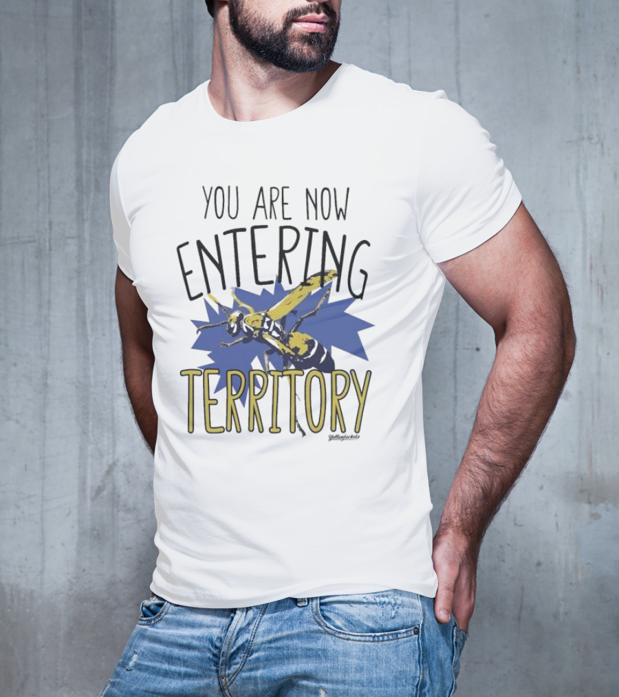 Yellowjackets You Are Now Entering Territory T-Shirt