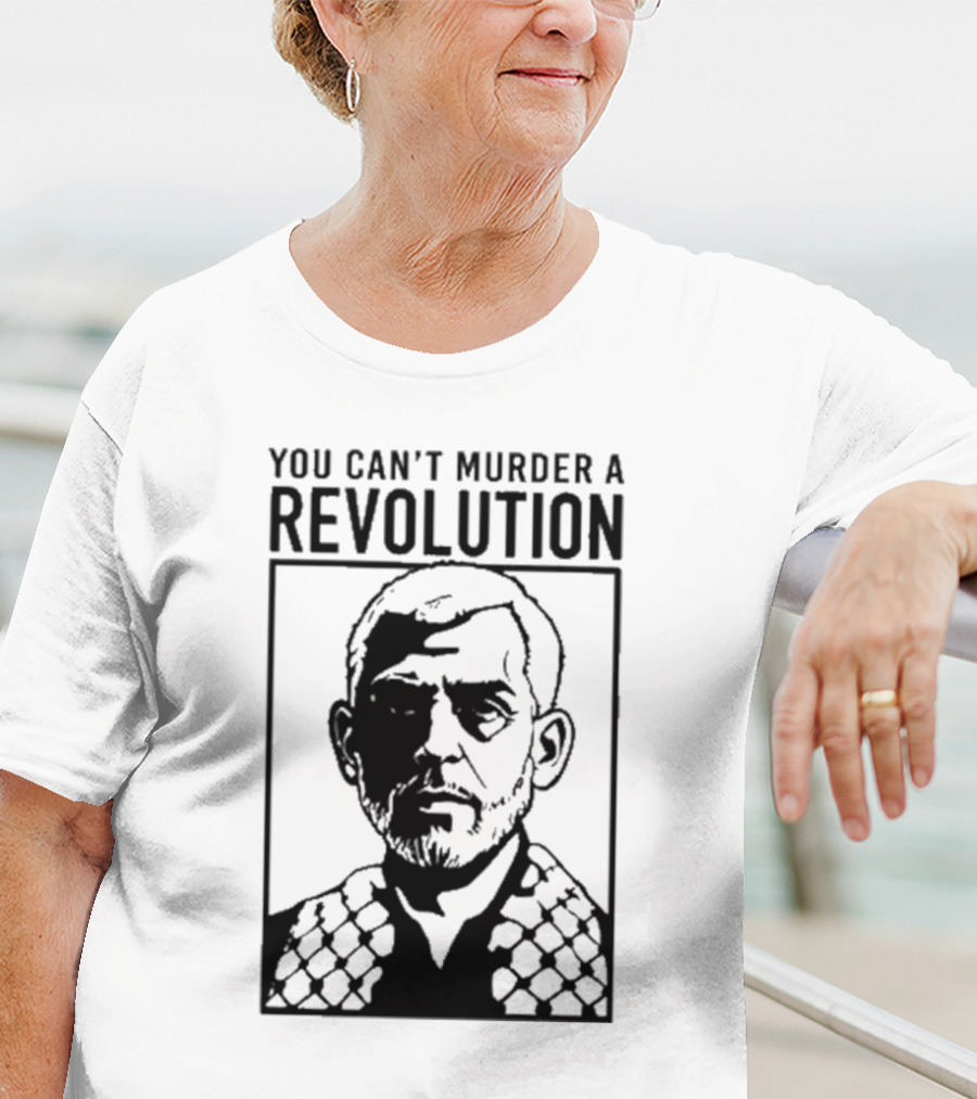 You Can’t Murder A Revolution Fist Symbol Iconic Protest Message T-Shirt