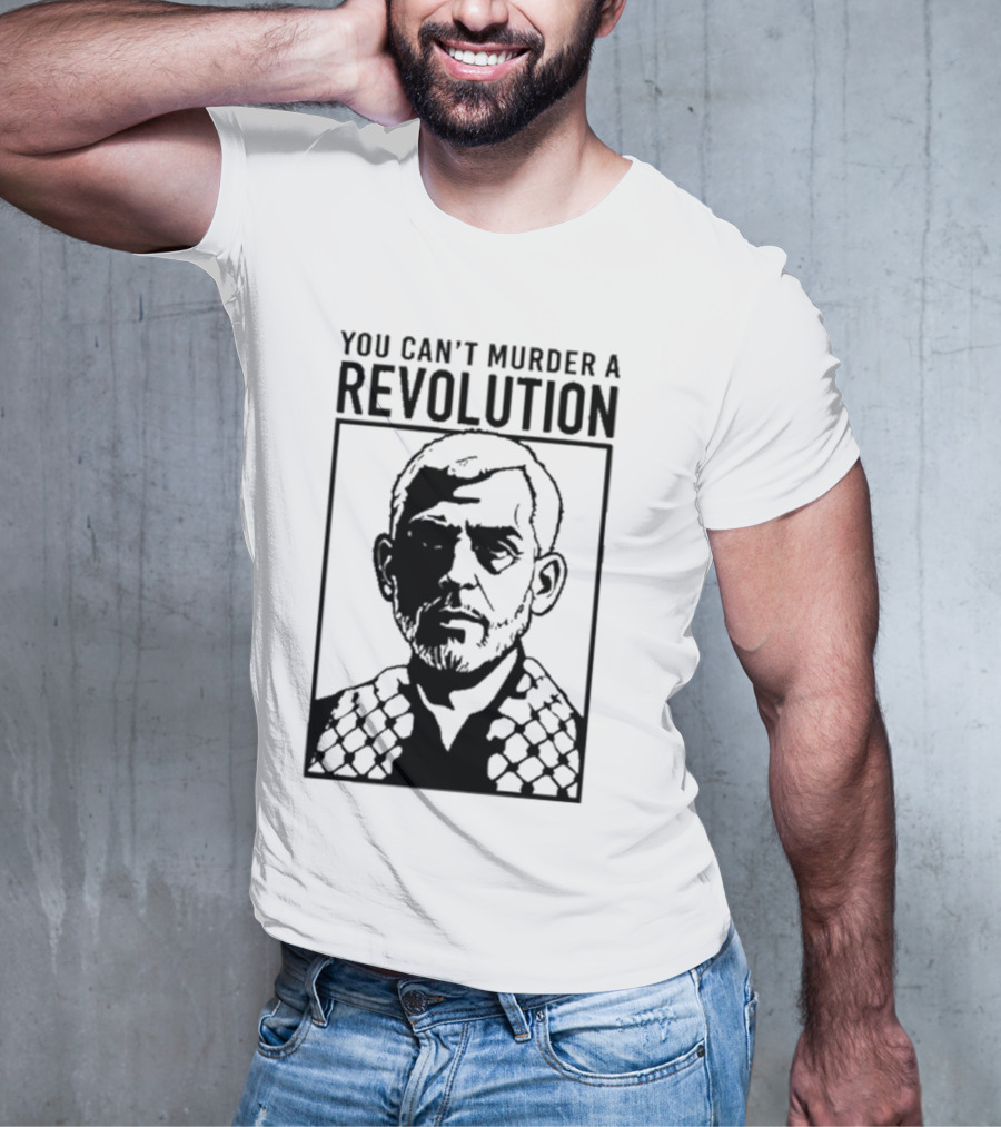 You Can’t Murder A Revolution Fist Symbol Iconic Protest Message T-Shirt