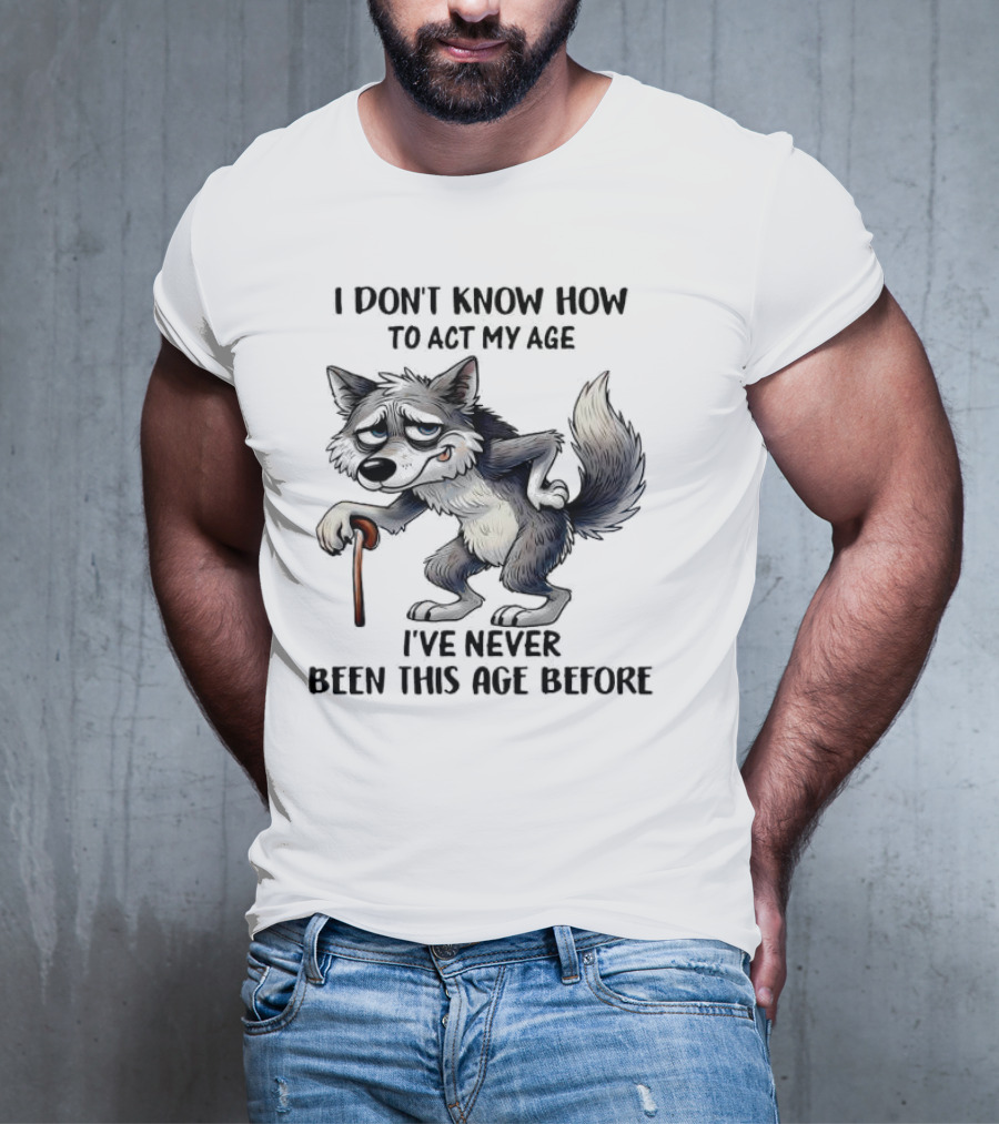 Wolf Never Been This Age Before Cane Illustration T-Shirt
