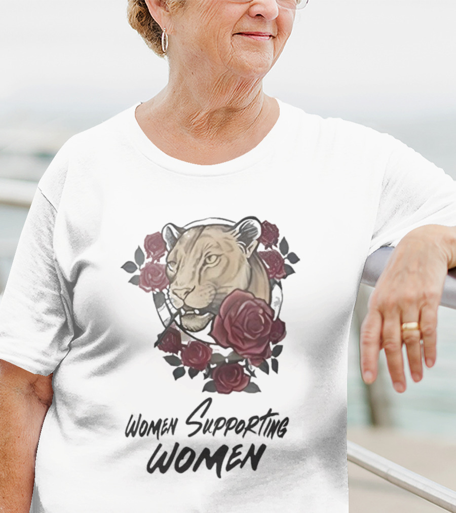 Women Supporting Women Lion And Roses T-Shirt