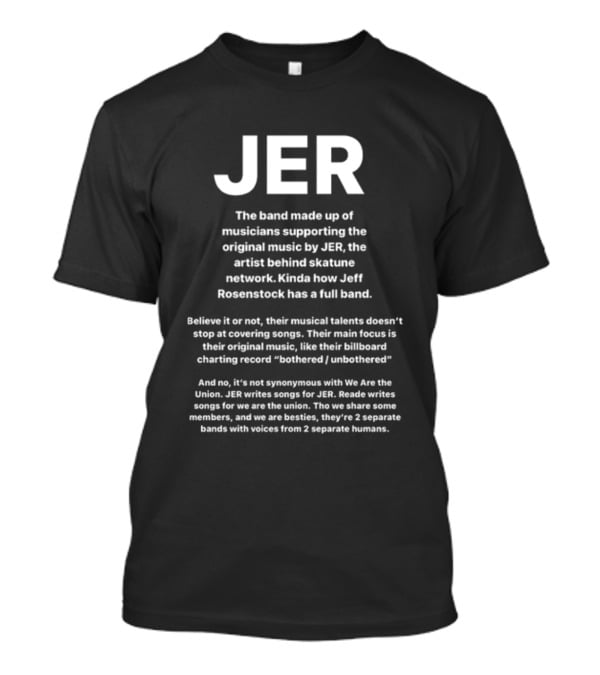 JER Skatunenetwork Band Supporting Original Music By JER Artist Behind Skatune Network Jeff Rosenstock Full Band T-Shirt