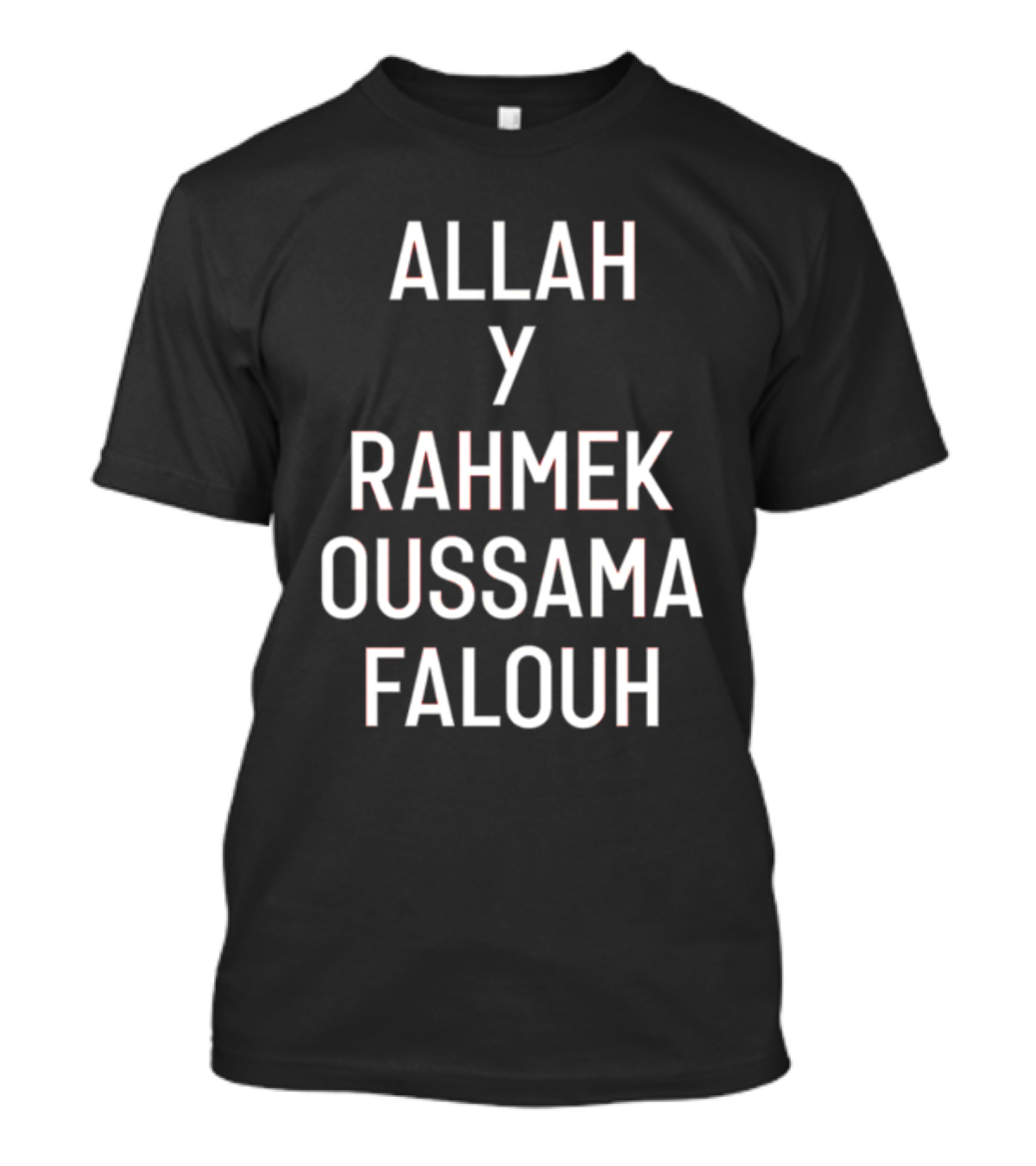 Allah Y Rahmek Oussama Falouh Achrafhakimi T-Shirt