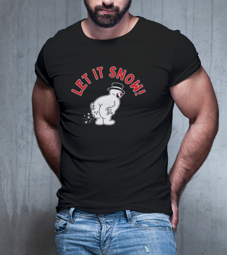 Let It Snow Snowman With Top Hat Fun T-Shirt