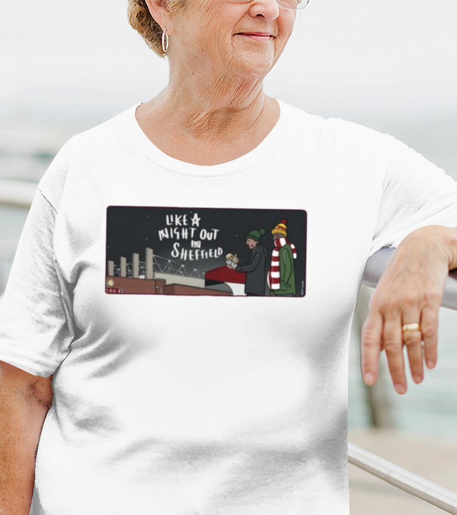 Like A Night Out In Sheffield Football Fans In Winter Gear At Stadium T-Shirt