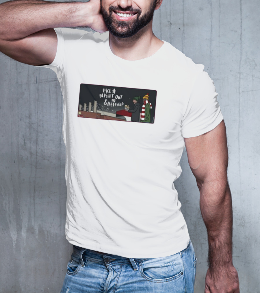 Like A Night Out In Sheffield Football Fans In Winter Gear At Stadium T-Shirt