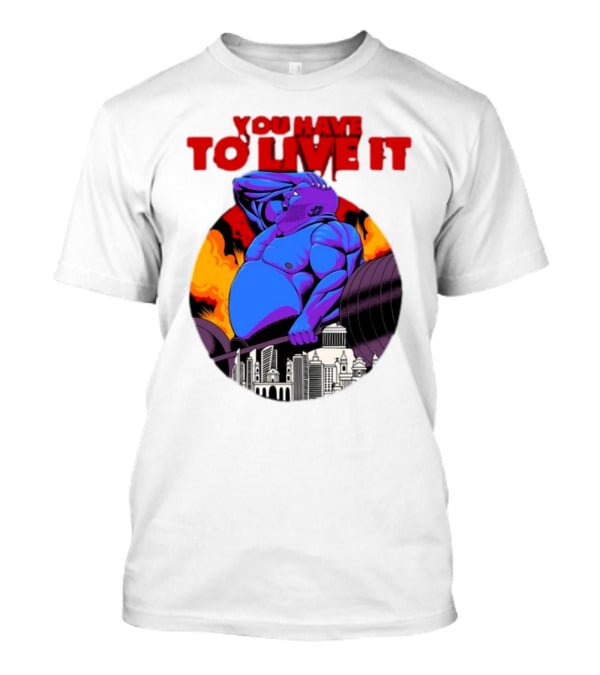 You Have To Live It Kyriakos Grizzly Bodybuilder Cityscape Powerlifting T-Shirt