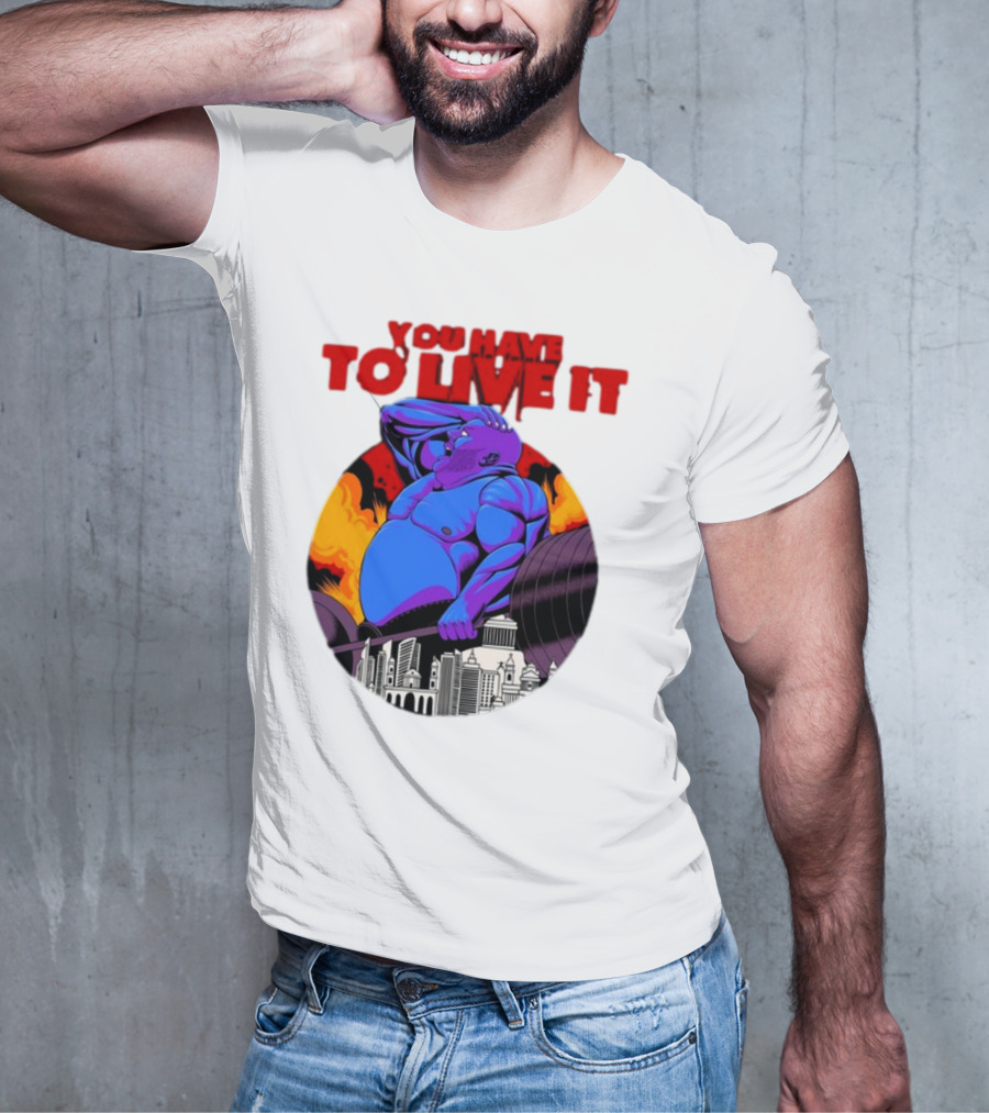You Have To Live It Kyriakos Grizzly Bodybuilder Cityscape Powerlifting T-Shirt