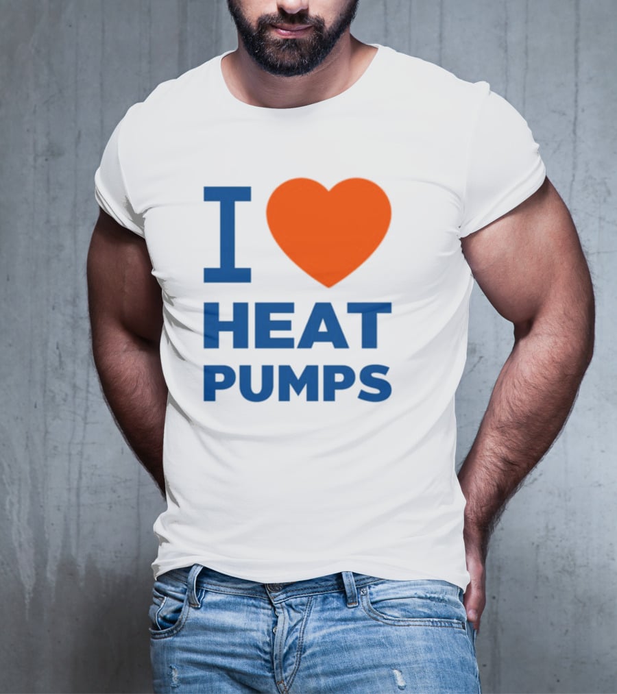 I Love Heat Pumps T-Shirt