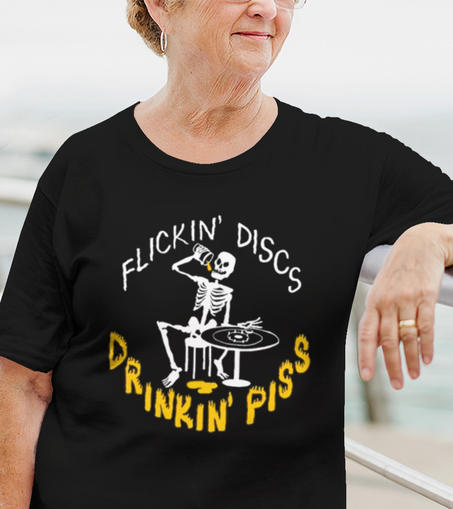 Flickin Discs Drinkin Piss Skeleton Holding Bottle And Disc T-Shirt