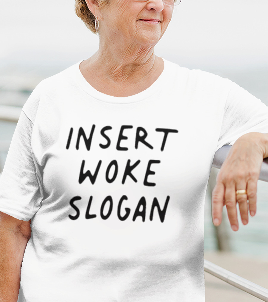 Dailywire Insert Woke Slogan Text T-Shirt