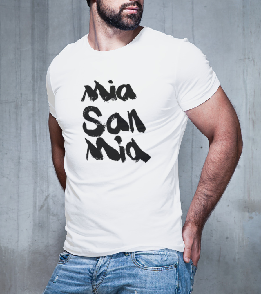 Mia San Mia Bayern Munich Motto T-Shirt