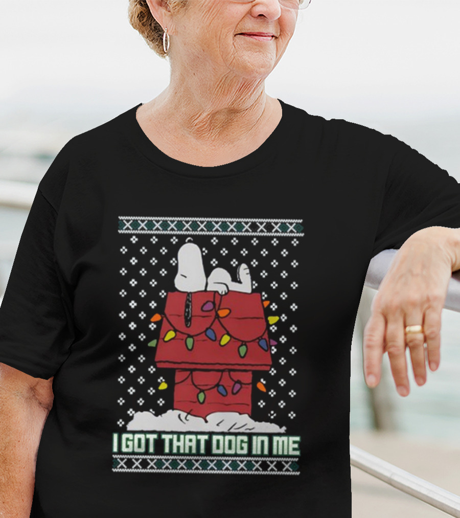 I Got That Snoopy Dog In Me Tacky T-Shirt
