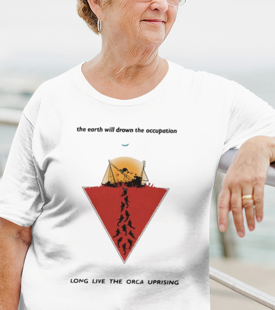 The Earth Will Drown The Occupation Long Live The Orca Uprising Triangle T-Shirt