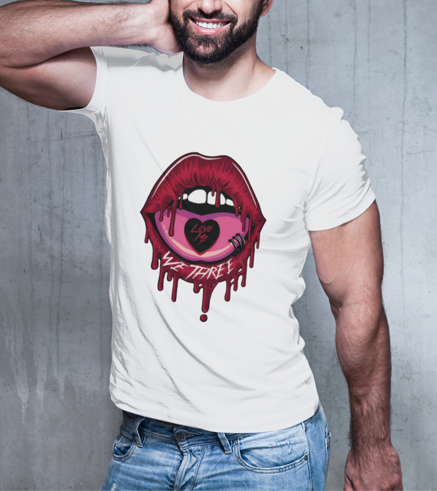 We Three Love Me Dripping Lips Heart Tattoo T-Shirt