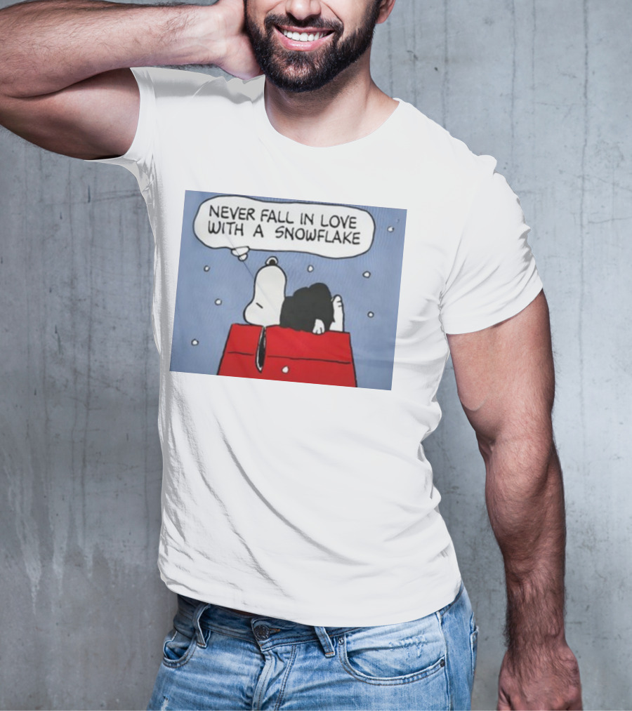 Never Fall In Love With A Snowflake Snoopy On Doghouse With Thought Bubble T-Shirt