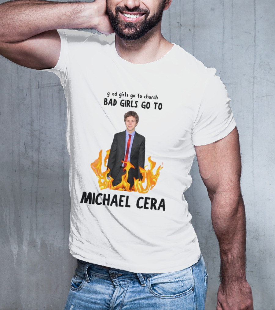 Bad Girls Go To Michael Cera Flame Suit T-Shirt