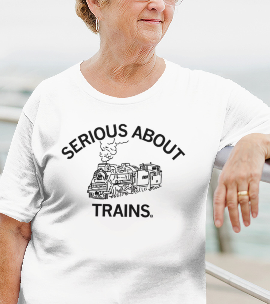 Serious About Trains Vintage Locomotive Enthusiast T-Shirt