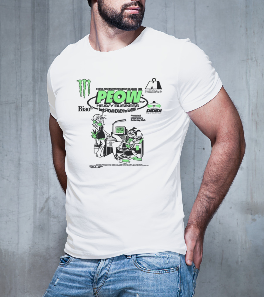 Monster Energy Peow Heavy Business Back From Heaven To Earth Heavy Manners Library Los Angeles DLB Biao Dididi T-Shirt