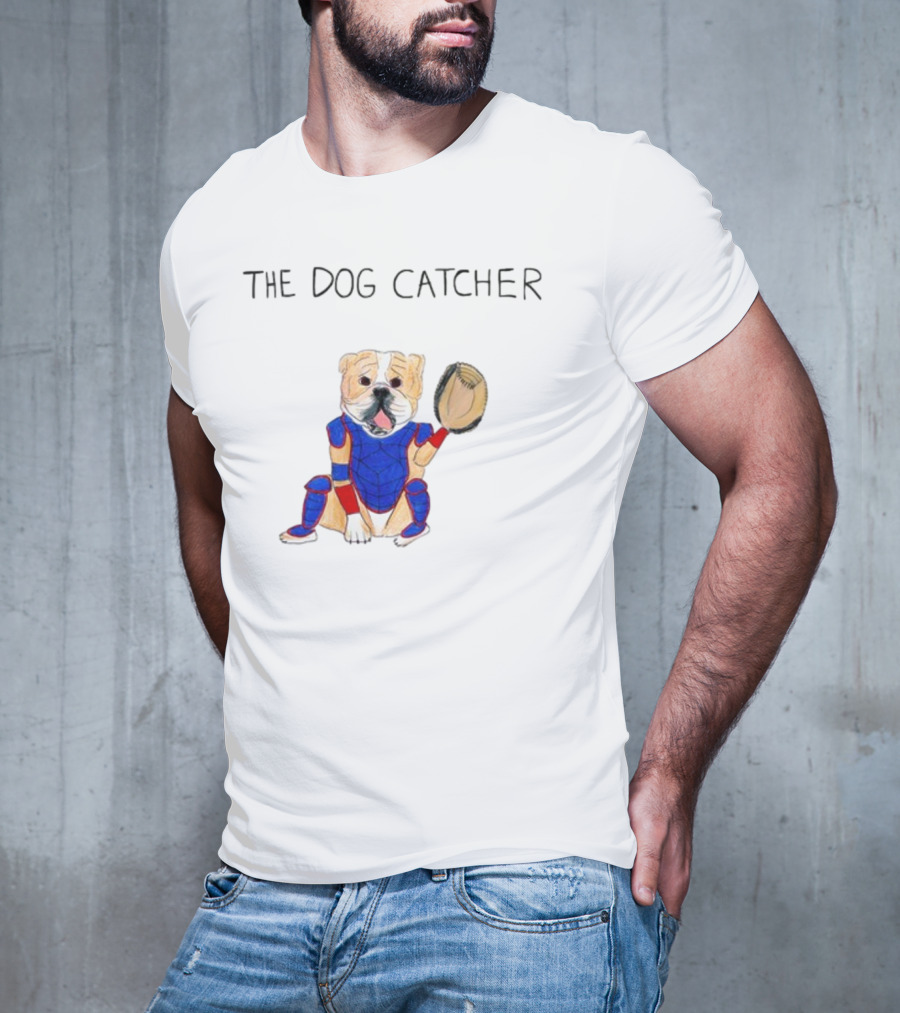Dave Portnoy The Dog Catcher Catcher's Mitt Dog T-Shirt