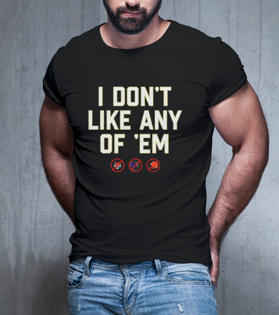 I Don’t Like Any Of 'Em Football Rivals Crossed Out Icons T-Shirt
