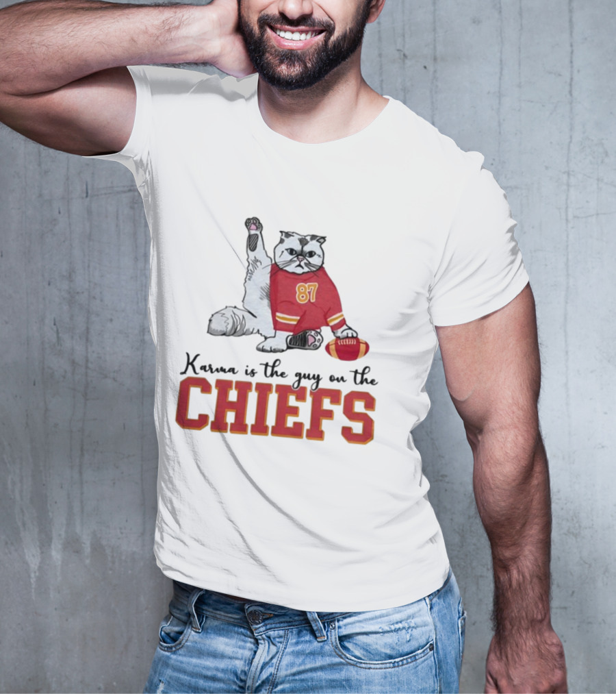 Karma Is The Guy On The Chiefs 87 Cat Football T-Shirt
